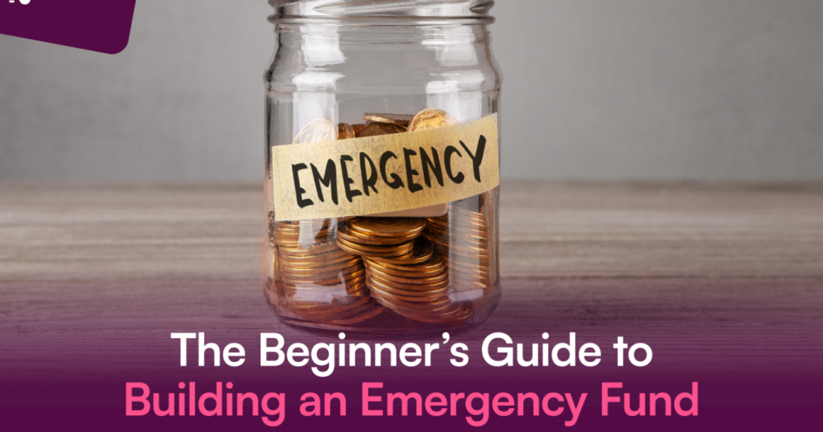 How to Build an Emergency Fund: A Beginner’s Guide to Financial Security
